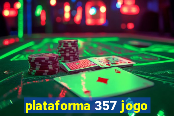 plataforma 357 jogo